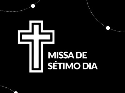 Leia a noticia completa sobre Missa de sétimo dia