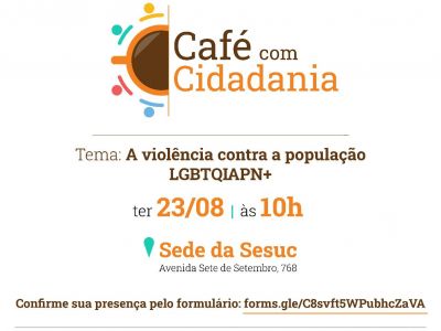 Leia a noticia completa sobre PJF e Comissões da OAB/JF promovem “Café com Cidadania” sobre Violência contra a população LGBTQIAPN+